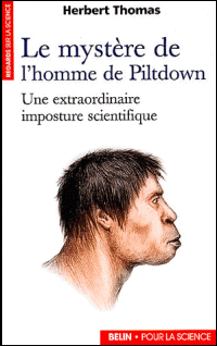 Homme de Piltdown - volution des espces